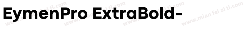 EymenPro ExtraBold字体转换